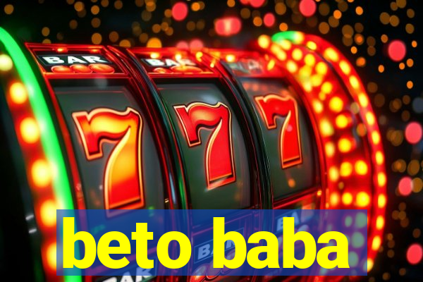 beto baba